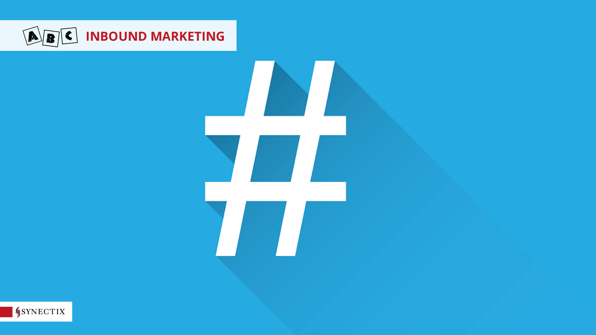 H come Hashtag popolari – ABC Inbound Marketing