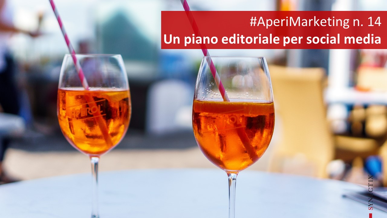 AperiMarketing N.14 – un Piano Editoriale per Social Media