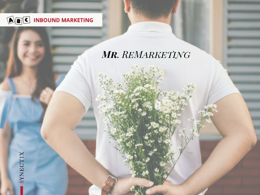 R come REMARKETING RETARGETING – ABC Inbound Marketing